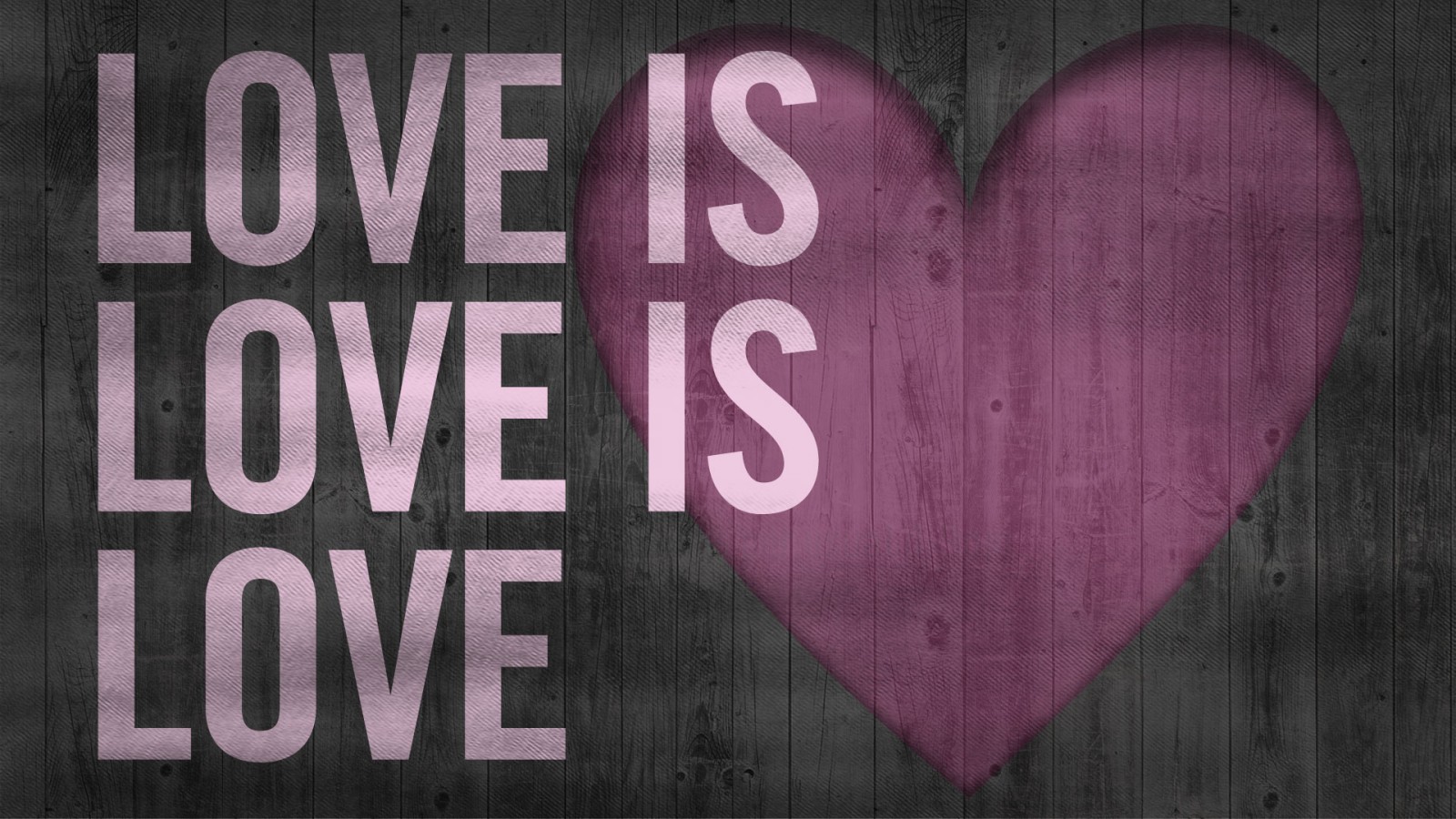 love is love is love